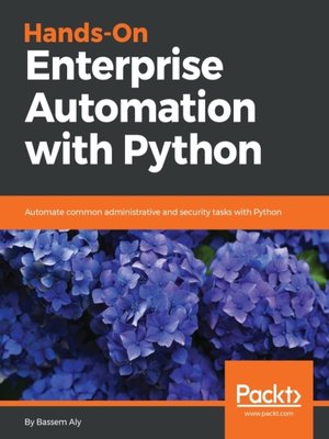 cover image of Hands-On Enterprise Automation with Python.